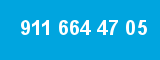 911 664 47 05